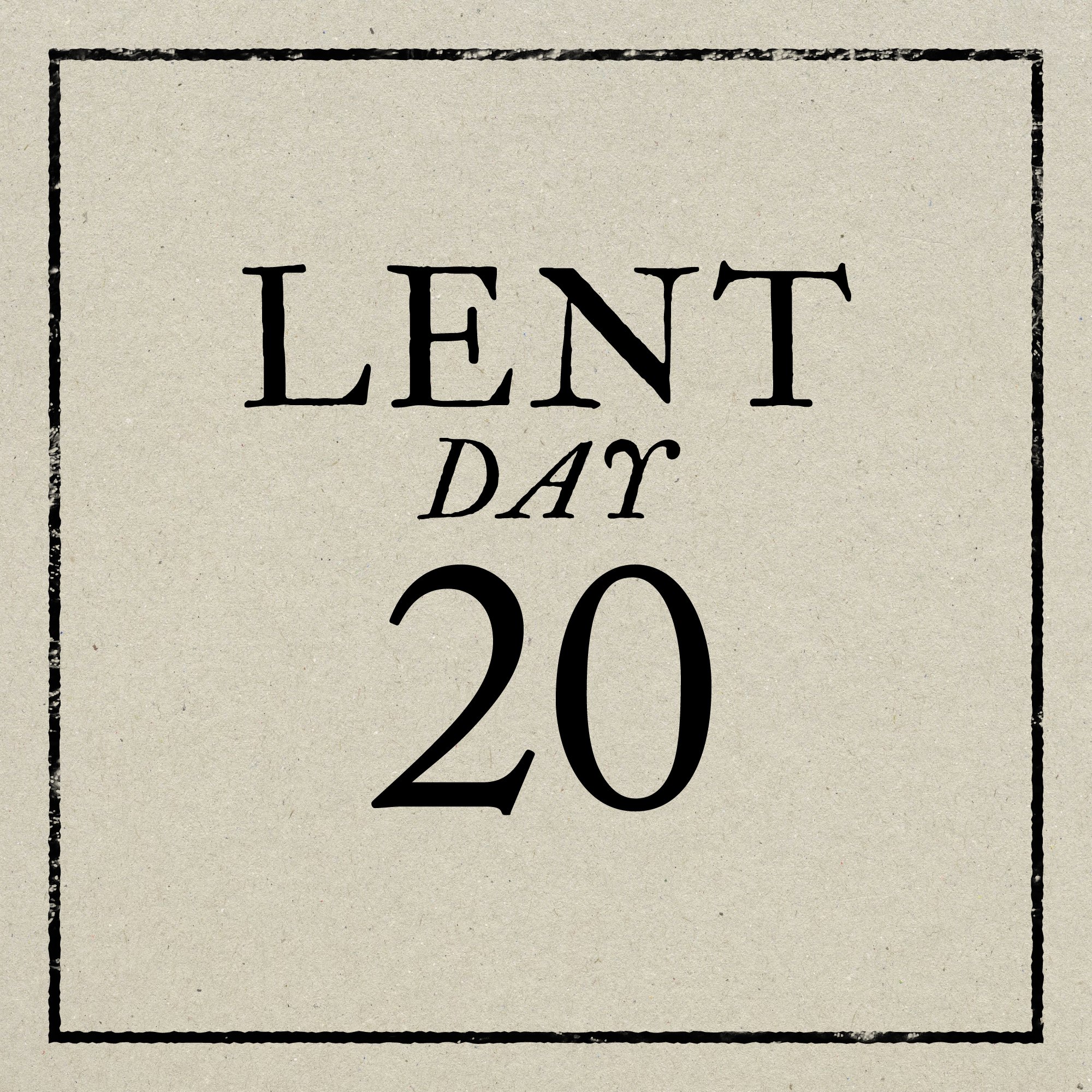 Day 20: Thursday, March 12