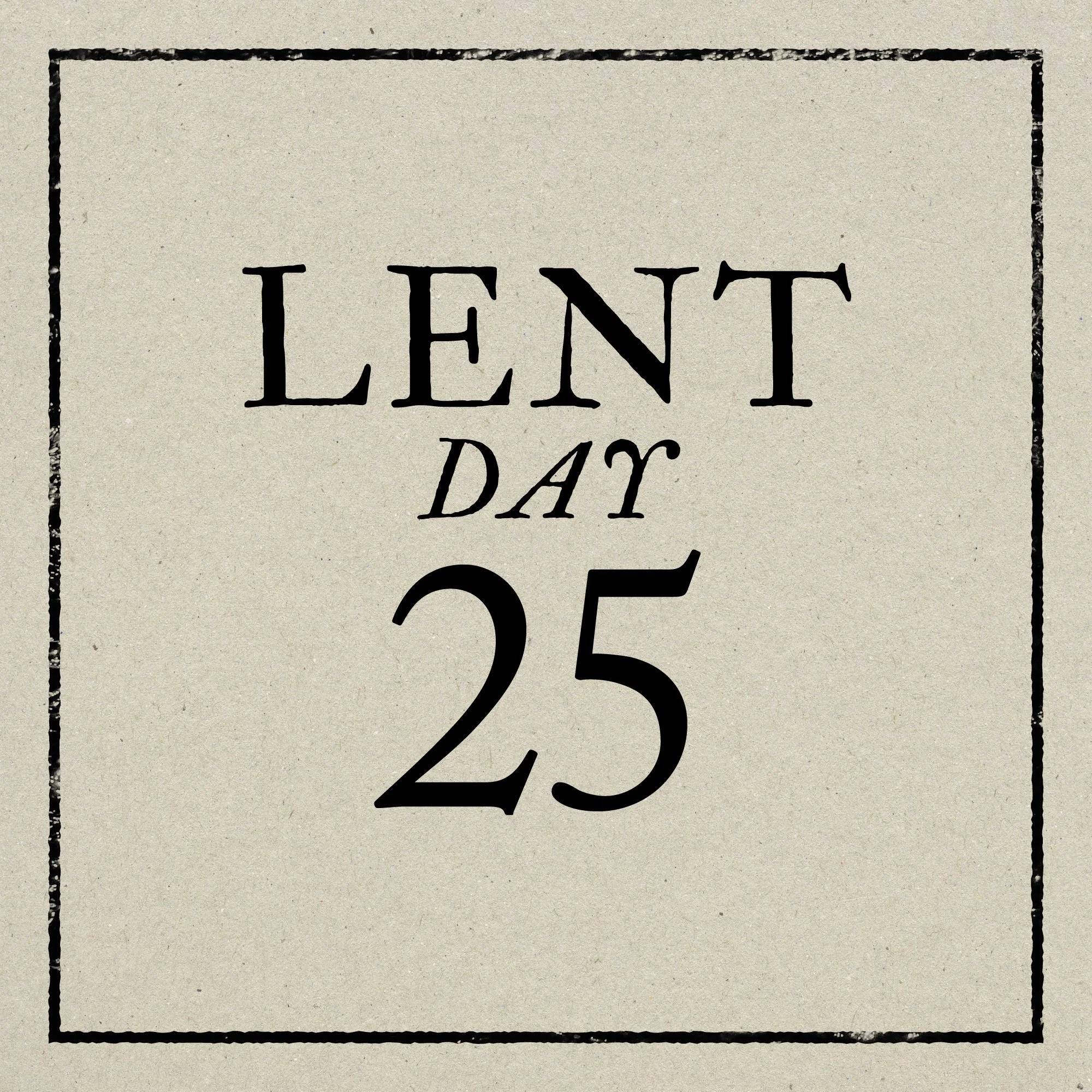 Day 25: Wednesday, March 18