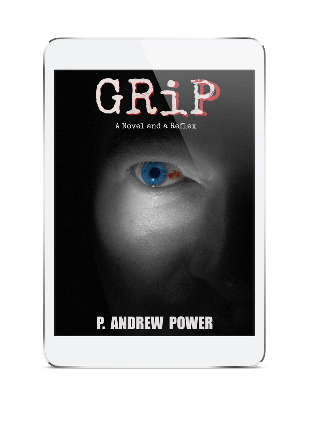 GRiP (A Novel and a Reflex)