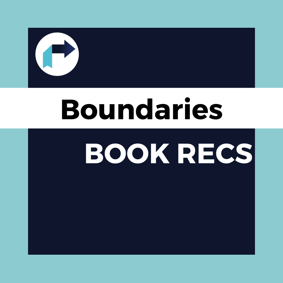 The 5 Best Books for Boundaries in Relationships