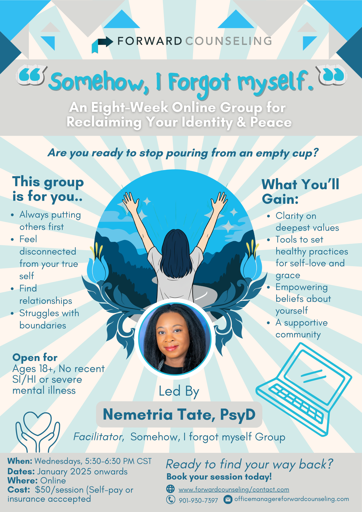 Online Group: Somehow, I Forgot myself with Nemetria Tate, PsyD