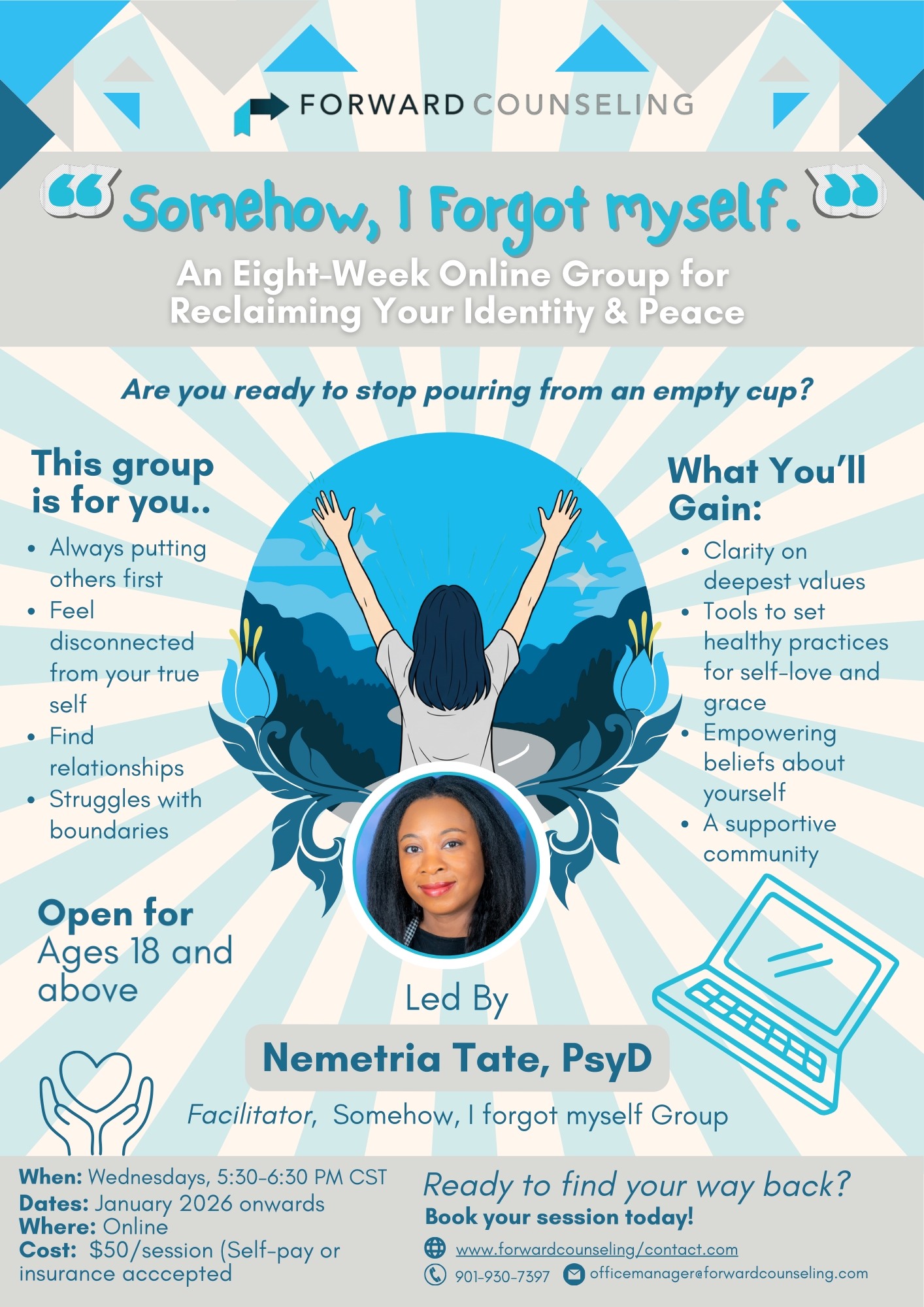 Online Group: Somehow, I Forgot myself with Nemetria Tate, PsyD