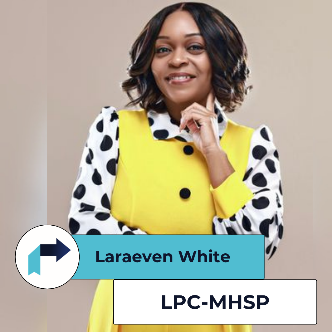 Laraeven White, LPC-MHSP