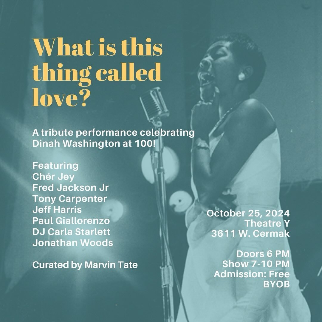 Friday 10/25, @theatrey and Homeroom present: &ldquo;What Is This Thing Called Love?&rdquo; A tribute performance celebrating Dinah Washington&rsquo;s 100th birthday.

Featuring vocalist Ch&eacute;r Jey and her dynamic quartet:
Fred Jackson Jr., Tony