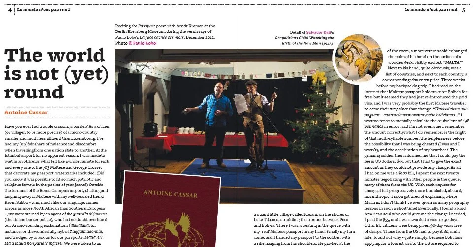 (from The world is not (yet) round , published in artistic newspaper Le monde n'est pas rond , March 2013)