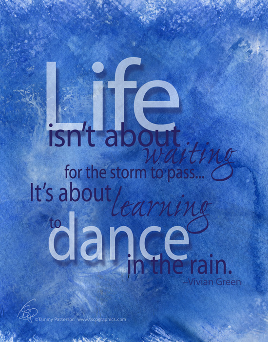 DanceInTheRainQuote_web.jpg