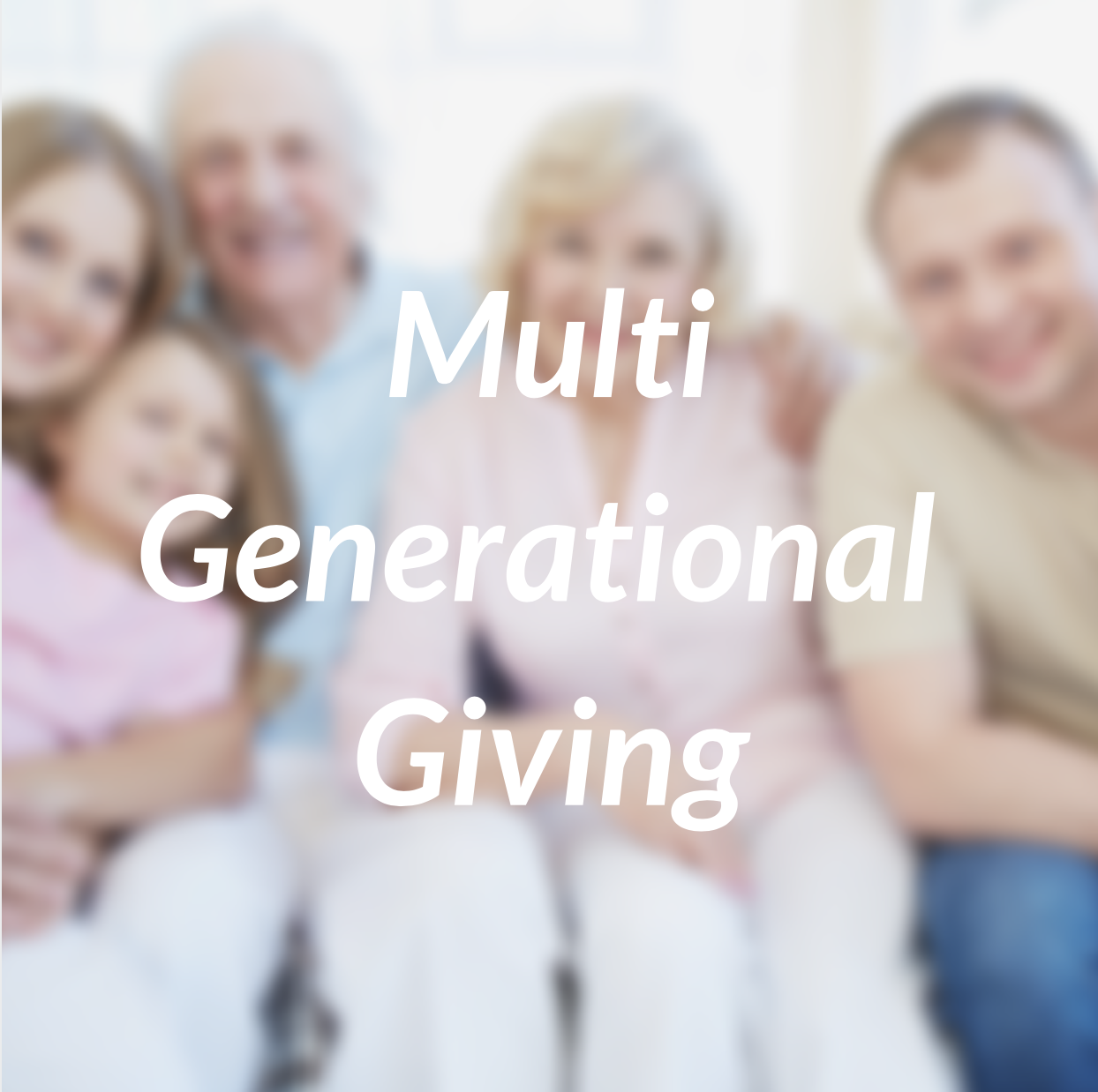Multi Generational Giving