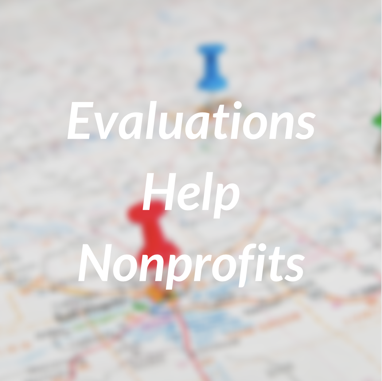 Evaluations Help Nonprofits