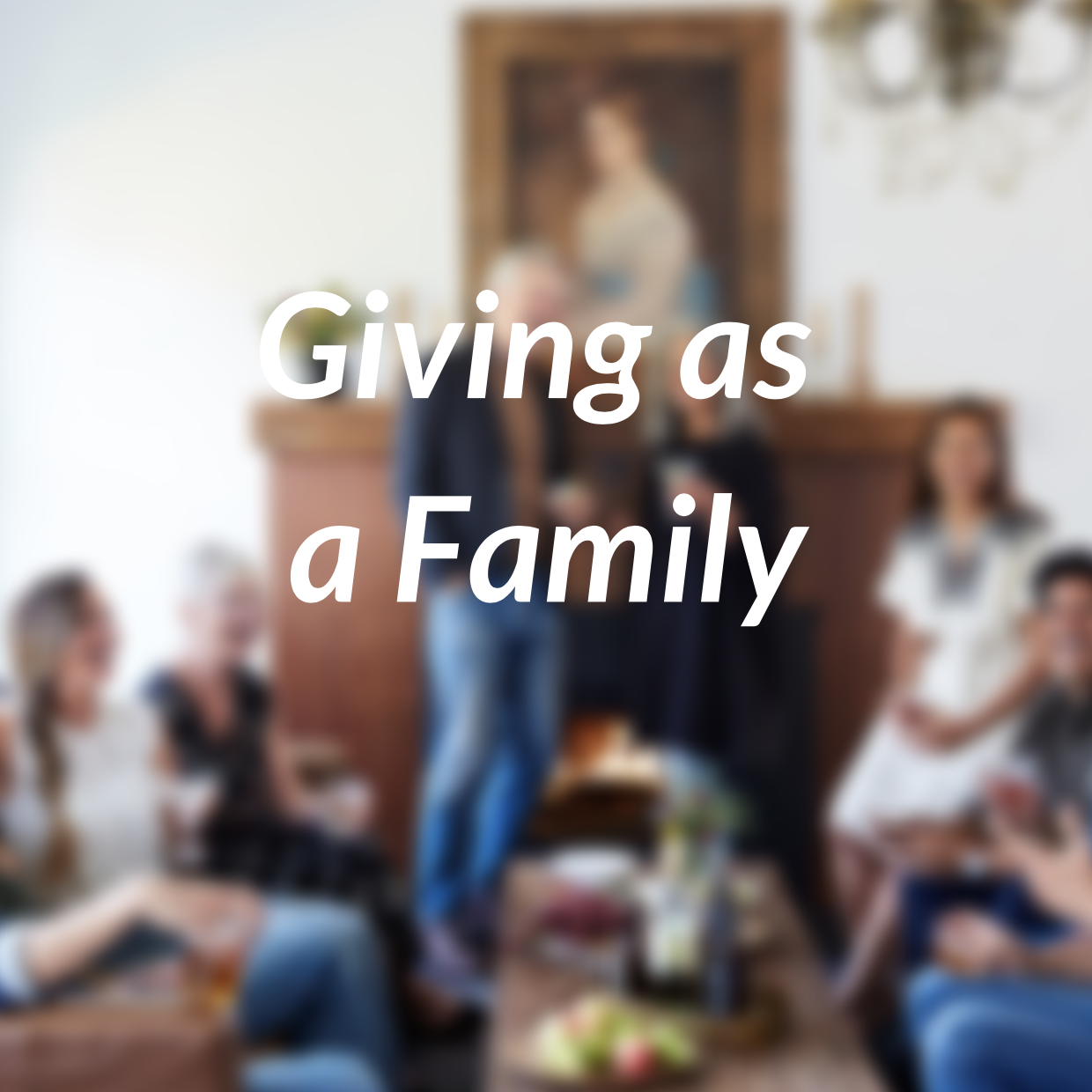 Giving as a Family