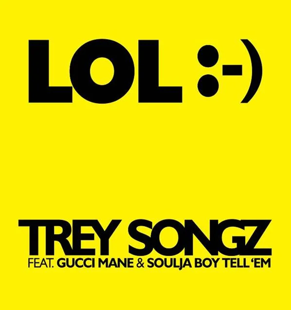 Trey Songz LOL :-) album cover for the single.jpg