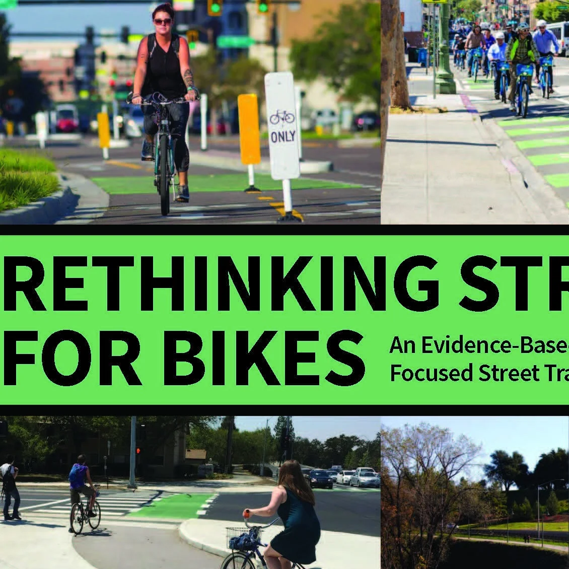 {Free} Digital Book Release: Rethinking Streets for Bikes