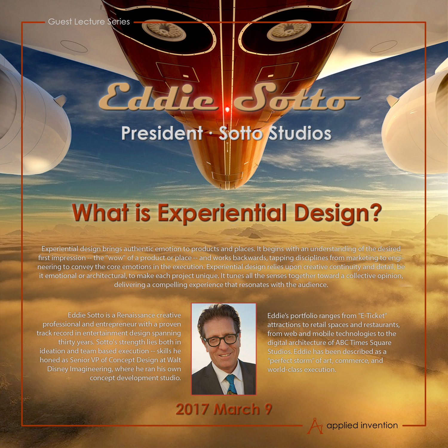 Eddie speaks on experiential design at both Applied Invention and WET Design this week. From time to time, Eddie can be engaged as a guest speaker on the topic of experiential design. He has spoken on design at in the invitation of Procter and Gamble, Art Center of Pasadena, Nokia, Disney, Herman Miller, Pixar, Warner Bros, and others. Contact us at info@sottostudios.com