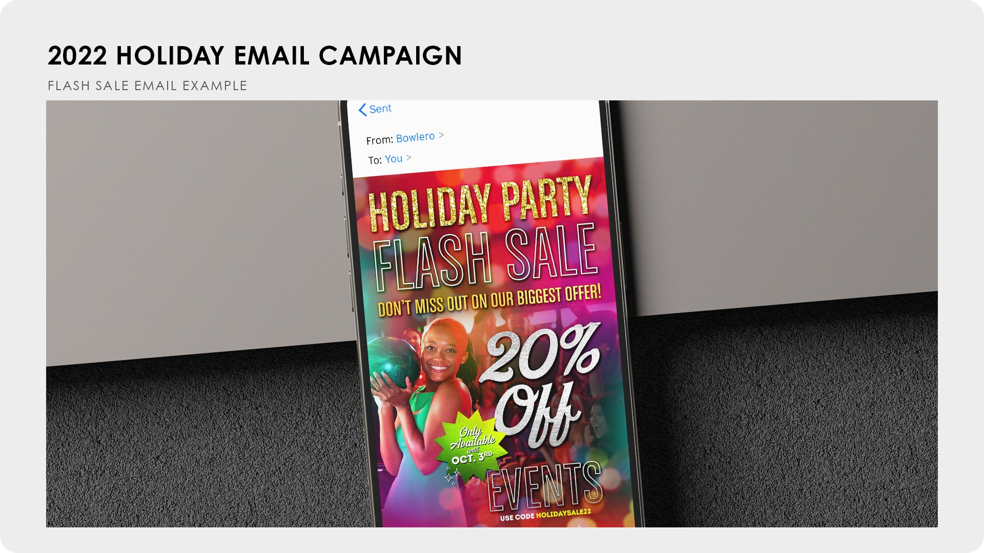 Offer-driven email creative extended the campaign through the booking window, using targeted incentives to turn interest into party reservations.