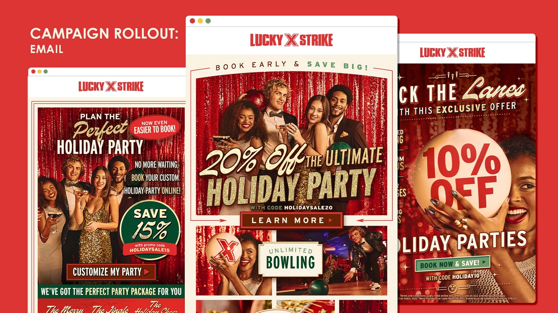 A series of promotional emails carried the campaign through the booking season, adapting the visual system to different offers, party packages and calls to action.