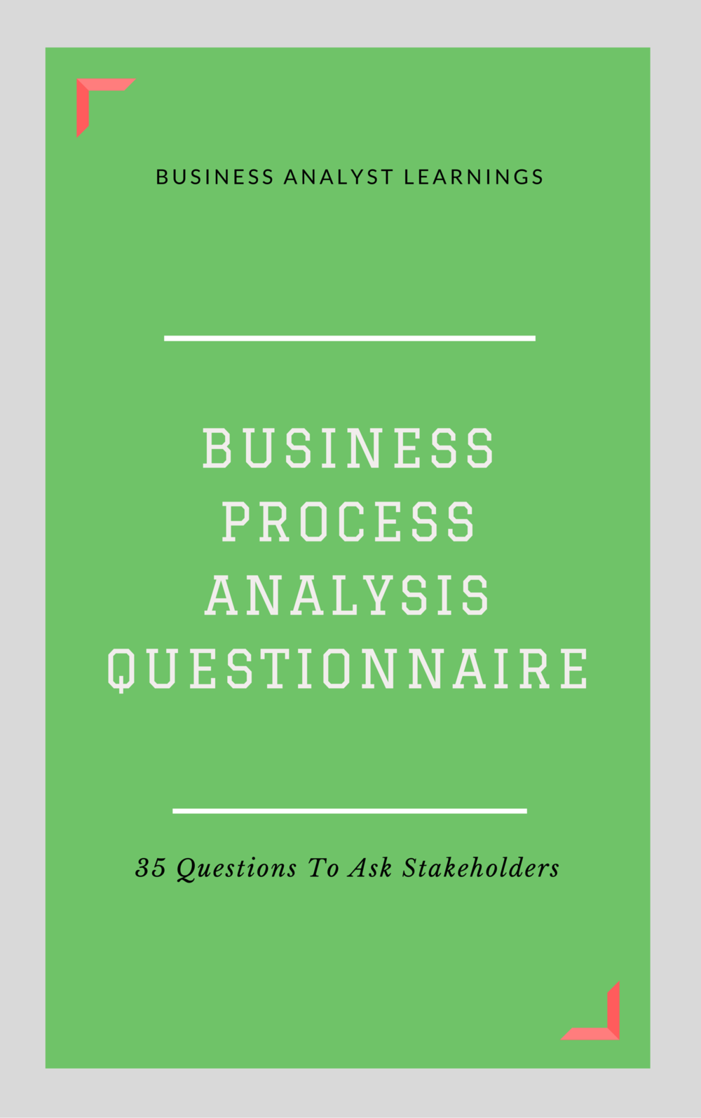 Business Process Analysis Questionnaire (BPAQ) — Business Analyst Intended For Business Process Questionnaire Template Business Process Analysis Questionnaire (BPAQ) — Business Analyst Intended For Business Process Questionnaire Template