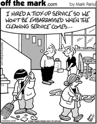 After six years, I still have a hard time getting used to having someone clean up after me.
