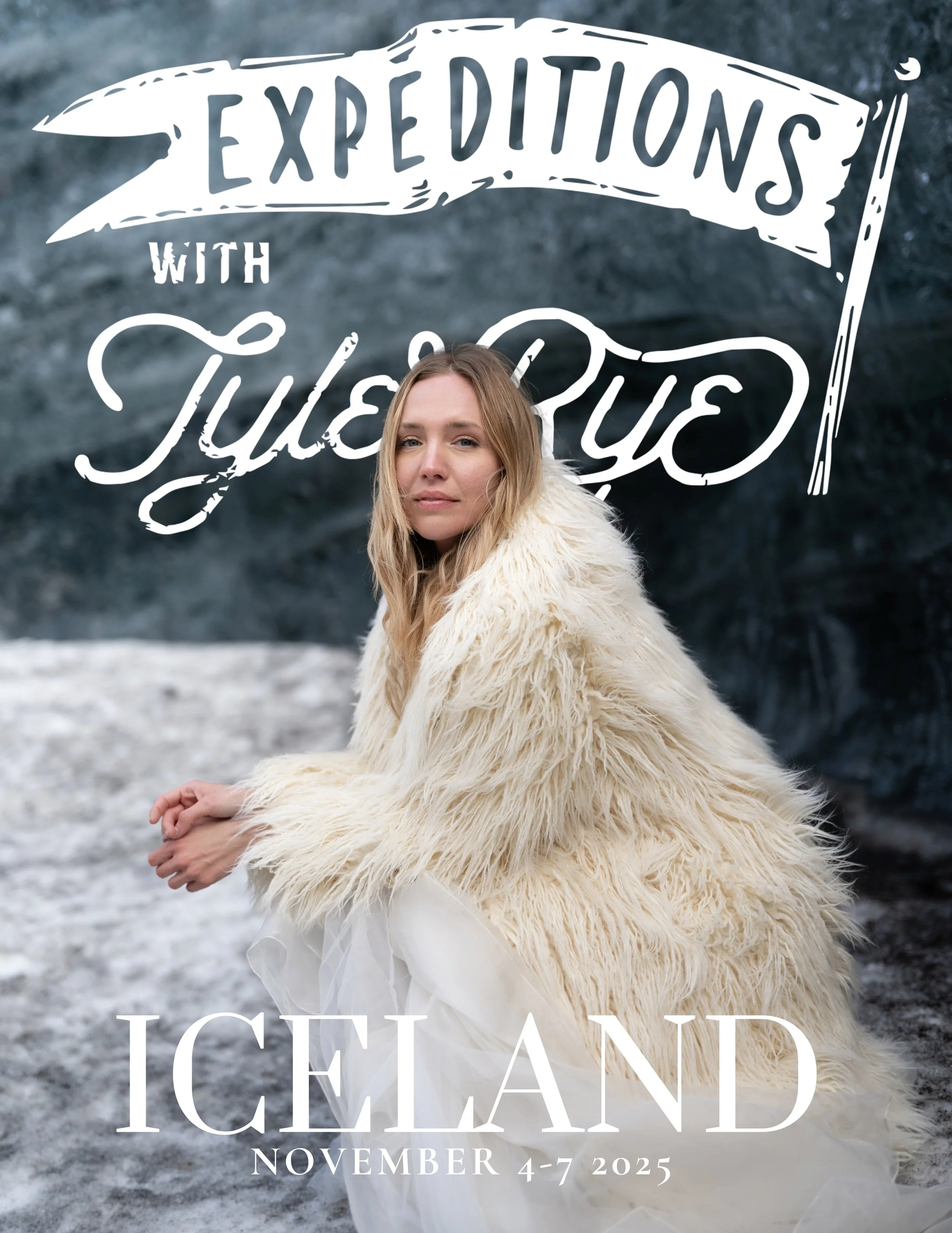 A person wearing a fluffy coat sits on snow with text "Expeditions with Tyler Rye" and "Iceland November 4-7 2025."