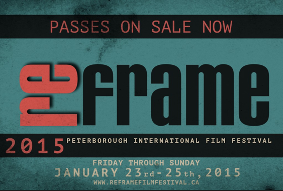 2015 ReFrame Peterborough Film Festival Details Announced