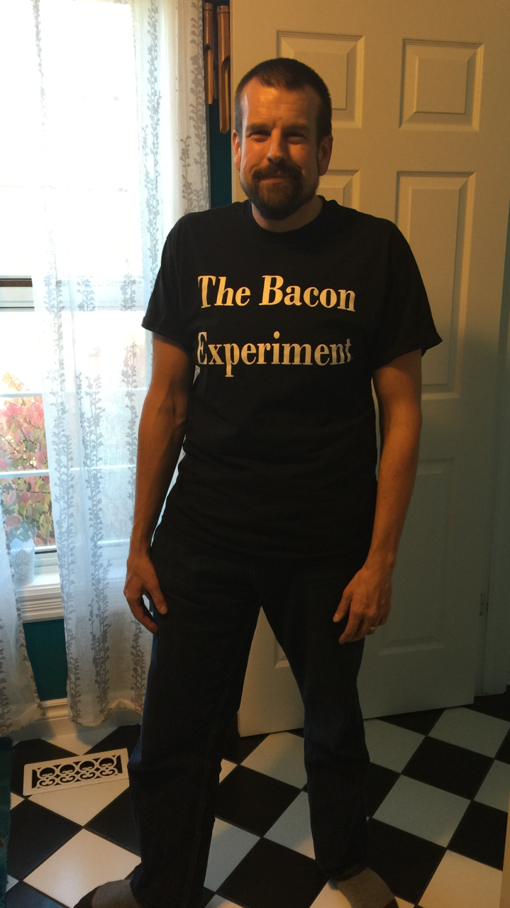 Dan the day after his bacon experiment ended