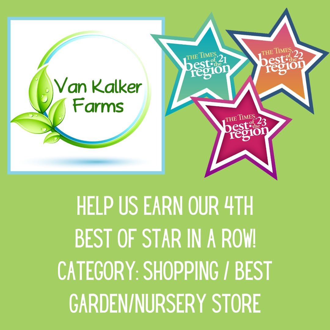 Today is your last chance to vote for Van Kalker Farms &amp; Greenhouses as the Best Garden/Nursery Store of the Region! Vote at www.nwitimes.com/contests/best-of-the-region
Thanks for your support!