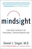 Like the theme of this post? Read more about the practice of mindsight in Daniel Siegel's powerful book, a core reading of the Loving at Your Best Plan.