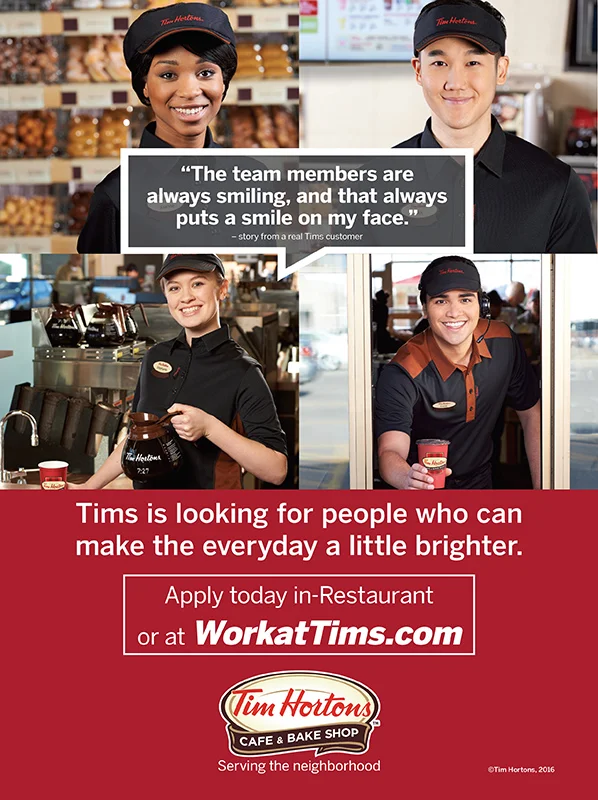 Tim Hortons - Client Ogilvy , AD - Tianne Rodrigues . American version of Tim Hortons Recruitment poster.