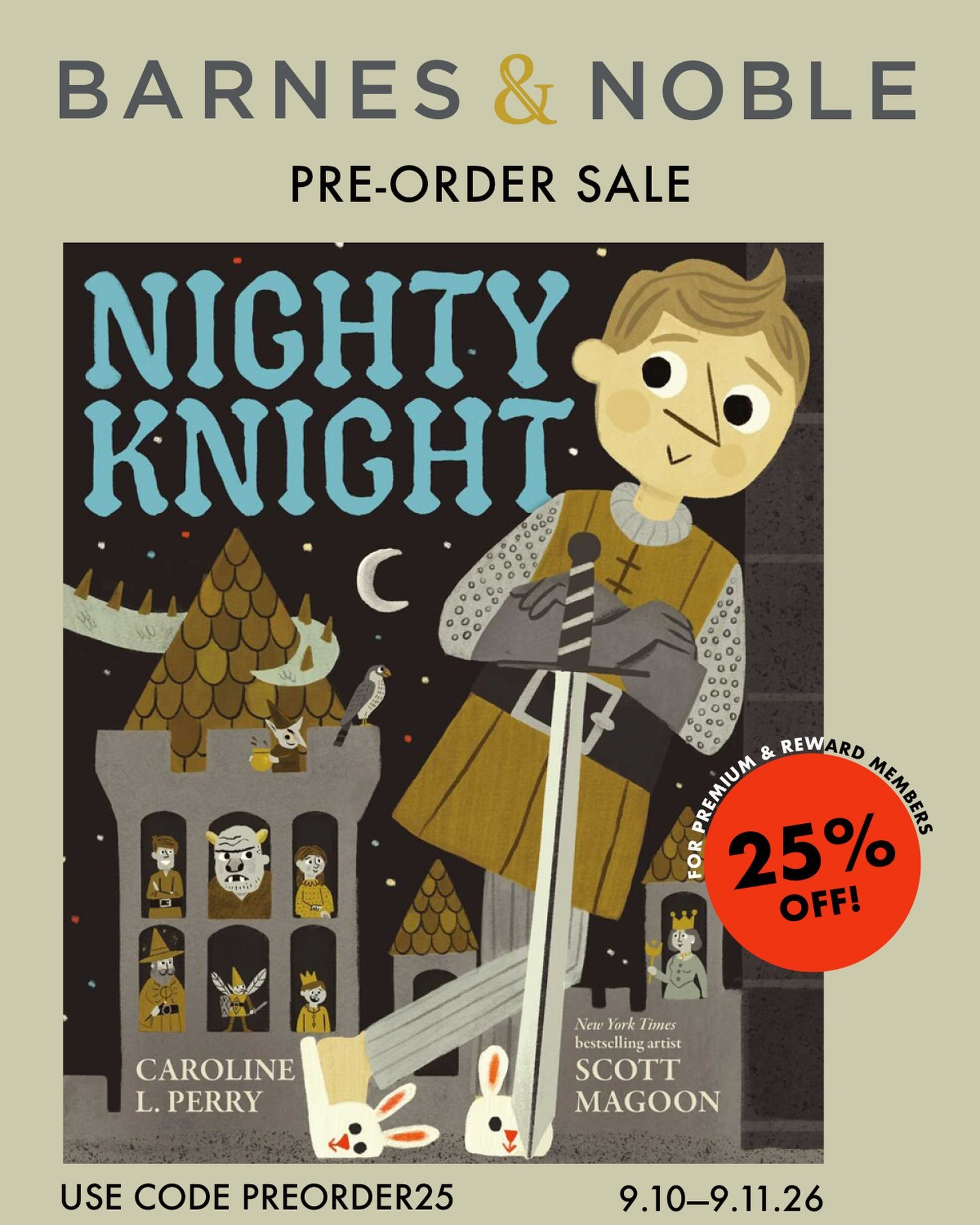 Good knight, save a king&rsquo;s ransom! You can pre-order NIGHTY KNIGHT by @carolinelperry and me now and tomorrow at @barnesandnoble for 25% off! Link in bio. #preorder