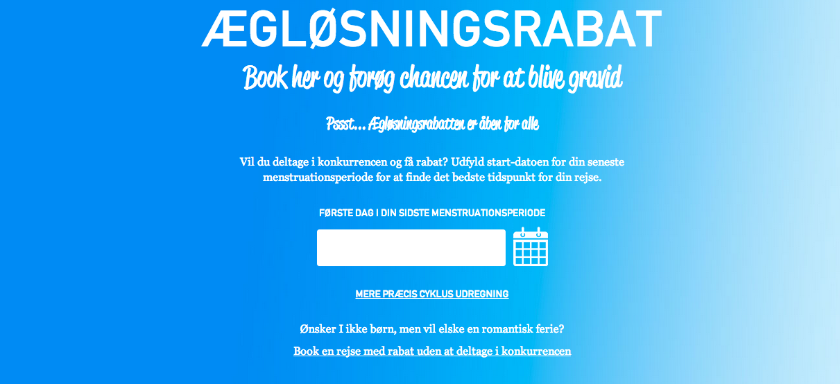 Det er ikke tit, man bliver spurgt om sin seneste menstruationsdag, når man egentlig bare gerne ville bestille en smuttur til Cypern. Tager det moussaka-apetitten fra dig?
