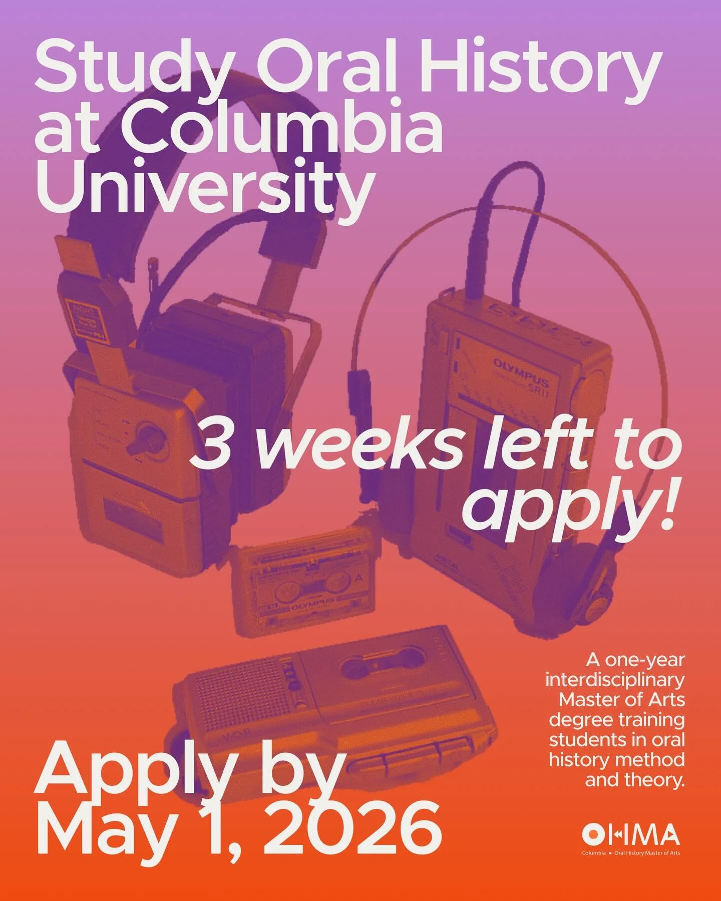 Do you want to study oral history at Columbia University? There are three weeks left to apply! 

We&rsquo;ve added $25,000 in new financial aid for applicants to our May 1 deadline. If you thought you missed your chance to be considered for funding, 