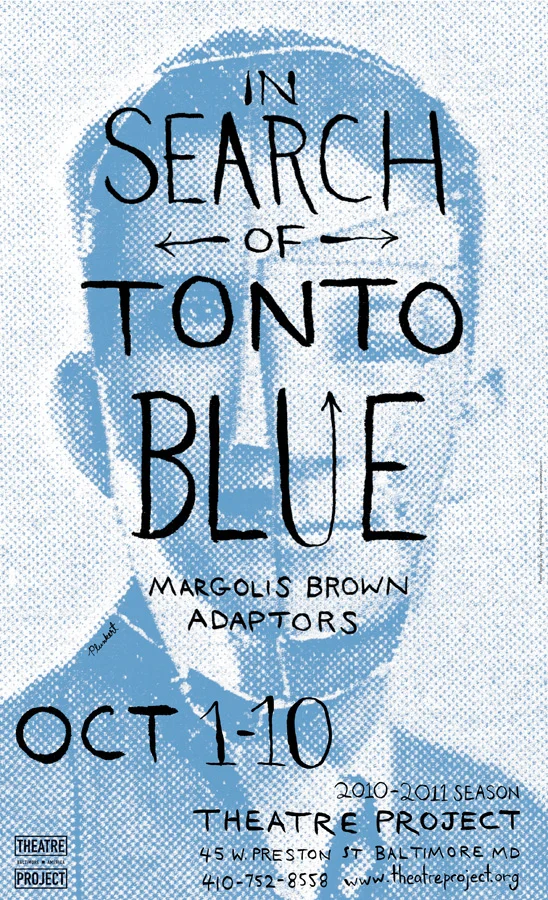 In Search of Tonto Blue