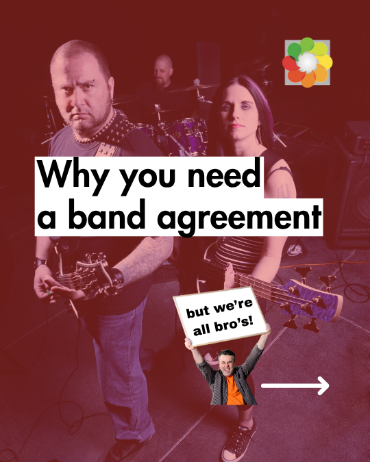 Why You Need a Band Agreement (But We're All Bro's!)