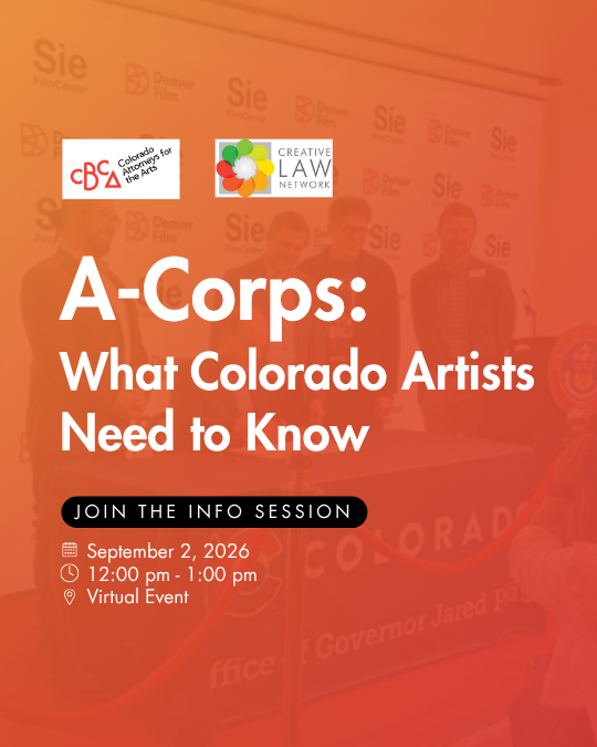 A-Corps: What Colorado Artists Need to Know
