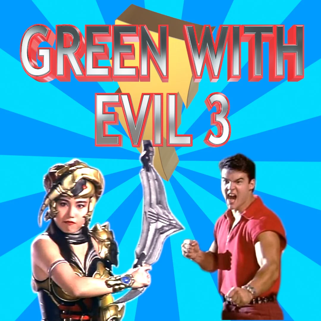 Green With Evil 3