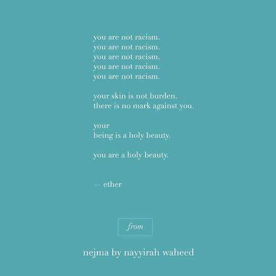 via Nayyirah Waheed's instagram: @nayyirah.waheed