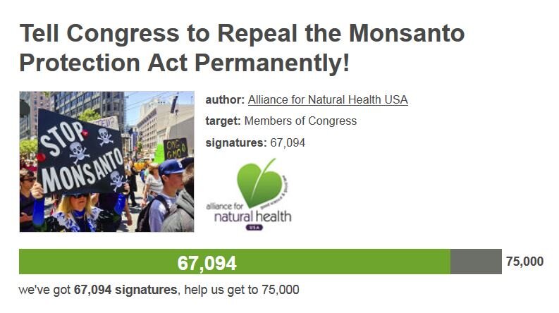Petition #1: Tell Congress To Repeal The Monsanto Protection Act Permanently!