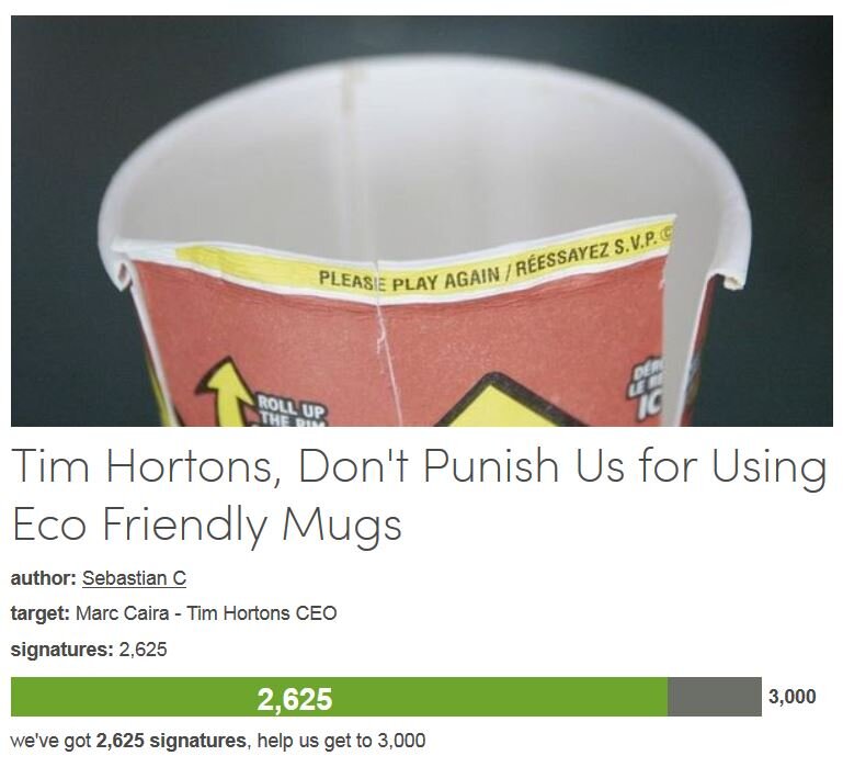 Petition #25: Tim Hortons, Don't Punish Us For Using Eco Friendly Mugs