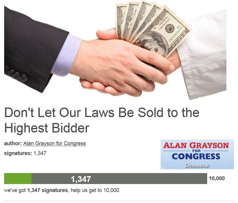 Petition #47: Don't Let Our Laws Be Sold To The Highest Bidder