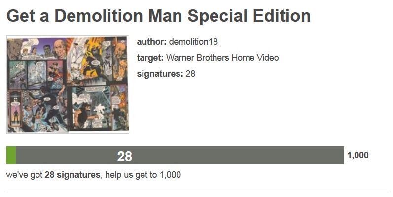 Petition #76: Get A Demolition Man Special Edition.