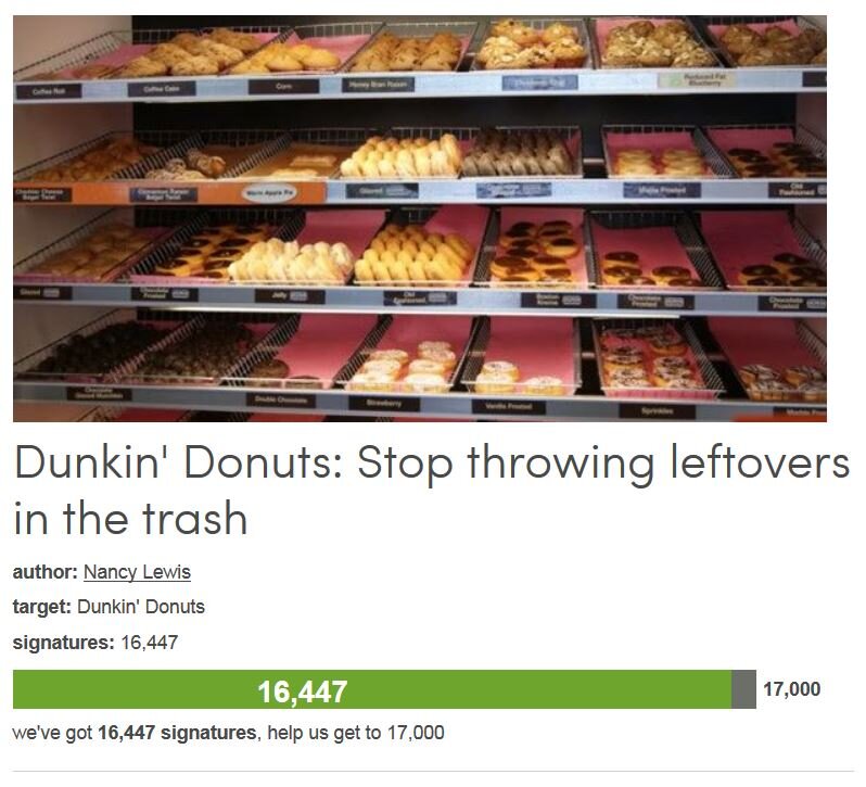 Petition #78: Dunkin' Donuts: Stop Throwing Leftovers In The Trash.