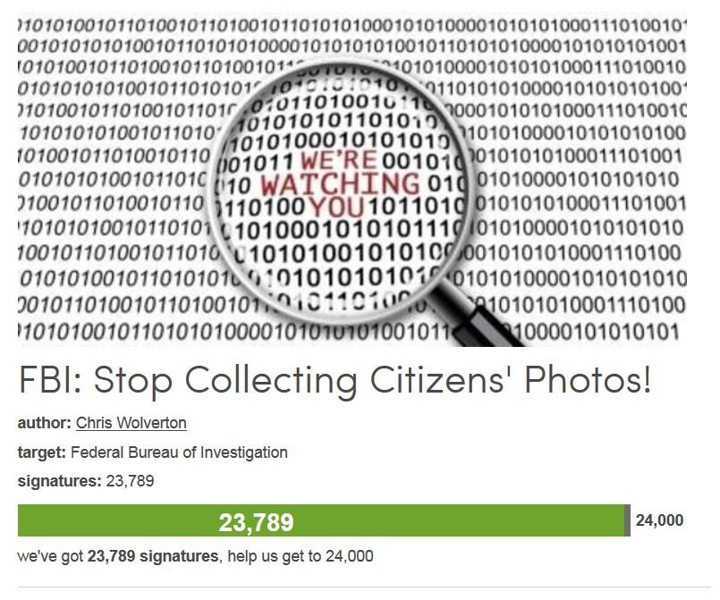 Petition #82: FBI: Stop Collecting Citizens' Photos!