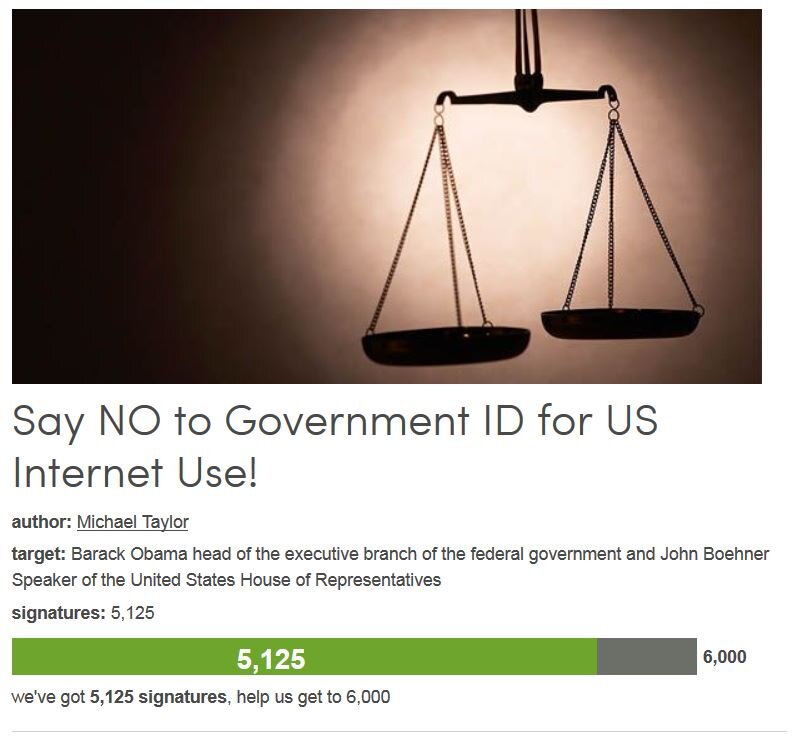 Petition #118: Say NO To Government ID For US Internet Use!