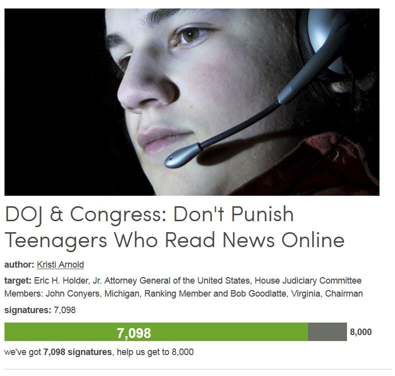 Petition #133 DOJ &amp; Congress: Don't Punish Teenagers Who Read News Online