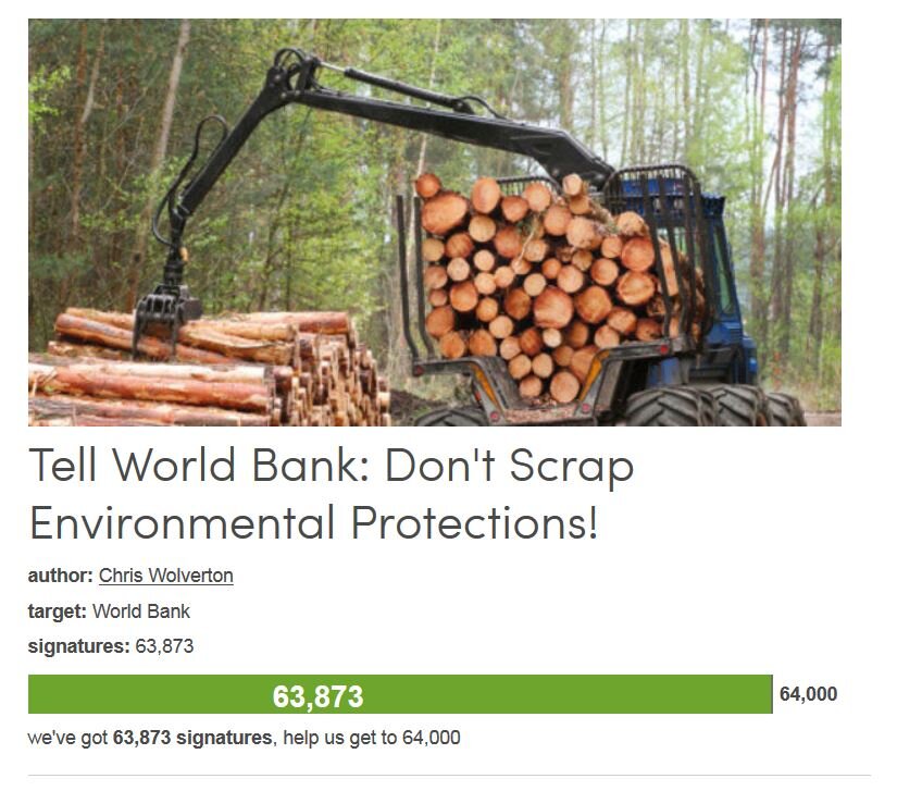 Petition #163: Tell World Bank: Don't Scrap Environmental Protections!