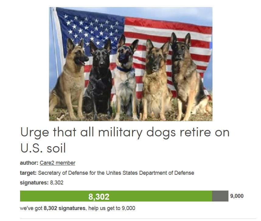 Petition #192: Urge That All Military Dogs Retire On U.S. Soil