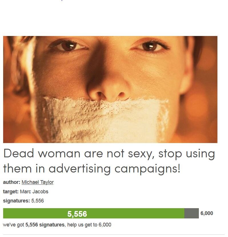 Petition #201: Dead Woman Are Not Sexy, Stop Using Them In Advertising Campaigns!