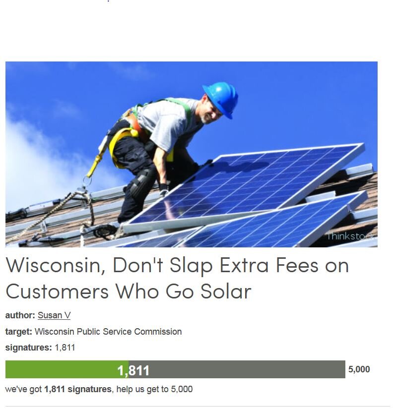 Petition #206: Wisconsin, Don't Slap Extra Fees On Customers Who Go Solar