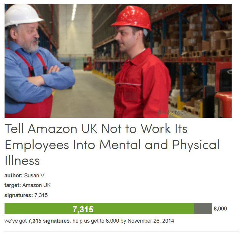 Petition #220: Tell Amazon UK Not To Work Its Employees Into Mental And Physical Illness