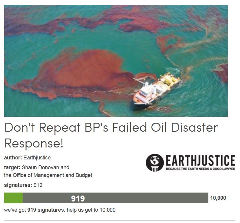 Petition #271: Don't Repeat BP's Failed Oil Disaster Response!