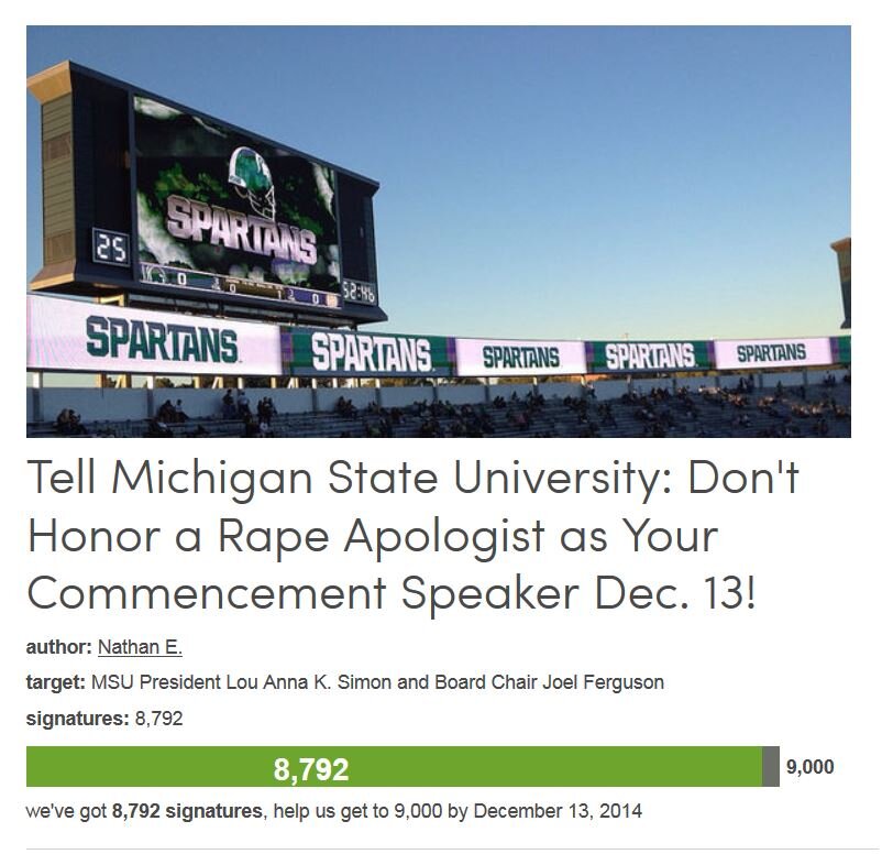 Petition #285: Tell Michigan State University: Don't Honor A Rape Apologist As Your Commencement Speaker Dec. 13!