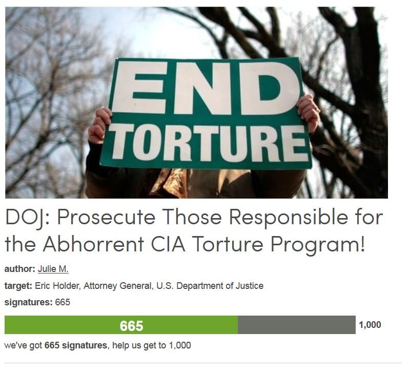 Petition #287: DOJ: Prosecute Those Responsible For The Abhorrent CIA Torture Program!